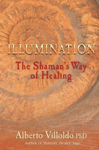 Illumination: The Shaman's Way of Healing von Hay House UK Ltd
